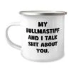 GENERIC Beautiful Bullmastiff Dog Gifts, My Bullmastiff And I Talk Shit About You, New Birthday 12oz Camper Mug For Friends From Friends, Pet Toys, Cat Toys, Dog Toys, Pet Food, Cat Food, Dog Food