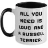 GENERIC Inappropriate Russell Terrier Dog Gifts, All You Need Is Love And A, Joke Two Tone 11oz Mug For Friends, Cup From Friends, Dog Toys, Dog Beds, Dog Food, Dog Bowls, Dog Collars, Dog Leashes