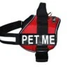 PET ME Nylon Dog Vest Harness. Purchase Comes With 2 Reflective Removable PET ME Pathces. Please Measure Your Dog Before Ordering