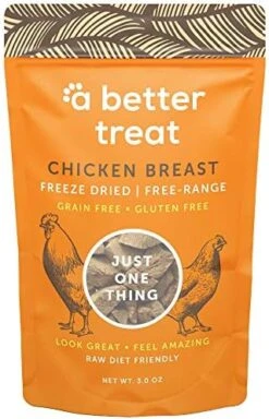 A Better Treat – Freeze Dried Chicken Breast Dog Treats 3 Oz, Free Range, Single Ingredient | Natural Healthy High Value | Gluten Free, Grain Free, High Protein, Diabetic Friendly | Made In The USA -Zoomie Shop 51l3A8m4cfL. AC